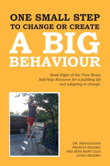 One Small Step to Change or Create a Big Behaviour - Best Self Improvement Book