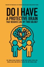 Do I Have a Protective Brain That Behaves Like My Twin Sibling? - Self-improvement Book