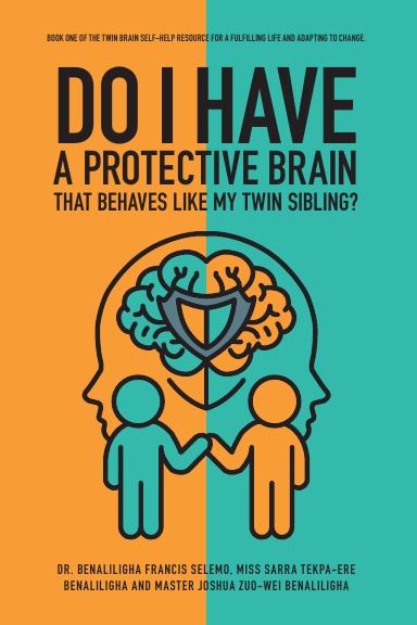 Do I Have a Protective Brain That Behaves Like My Twin Sibling? - Self-help Book